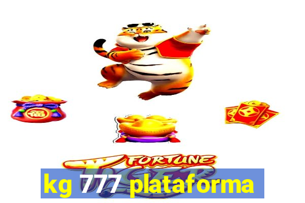 kg 777 plataforma